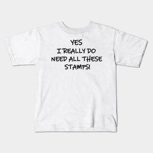 Funny quote about stamp collectors Kids T-Shirt
